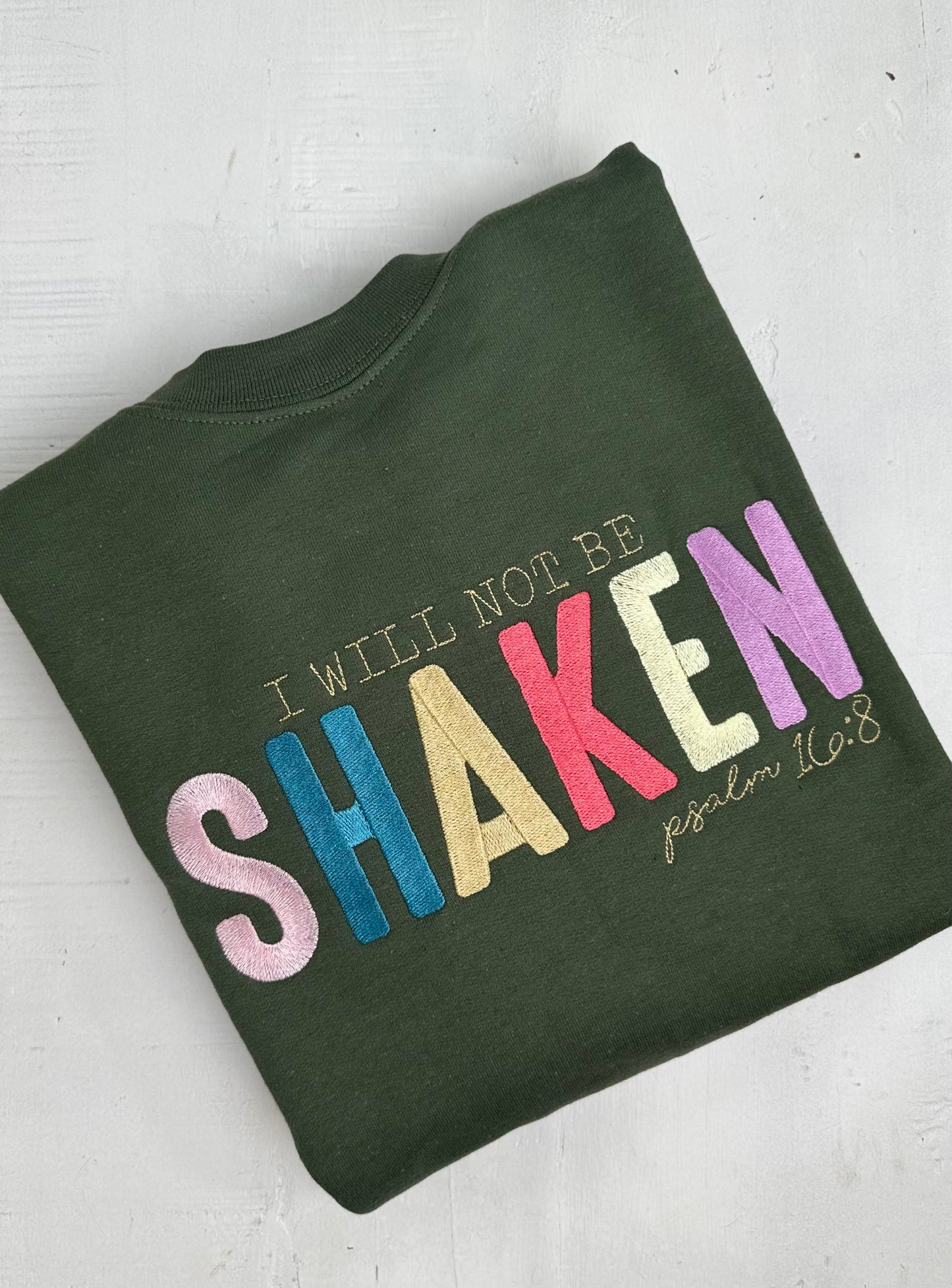 I Will Not Be Shaken Embroidered Sweatshirt | Dark Olive